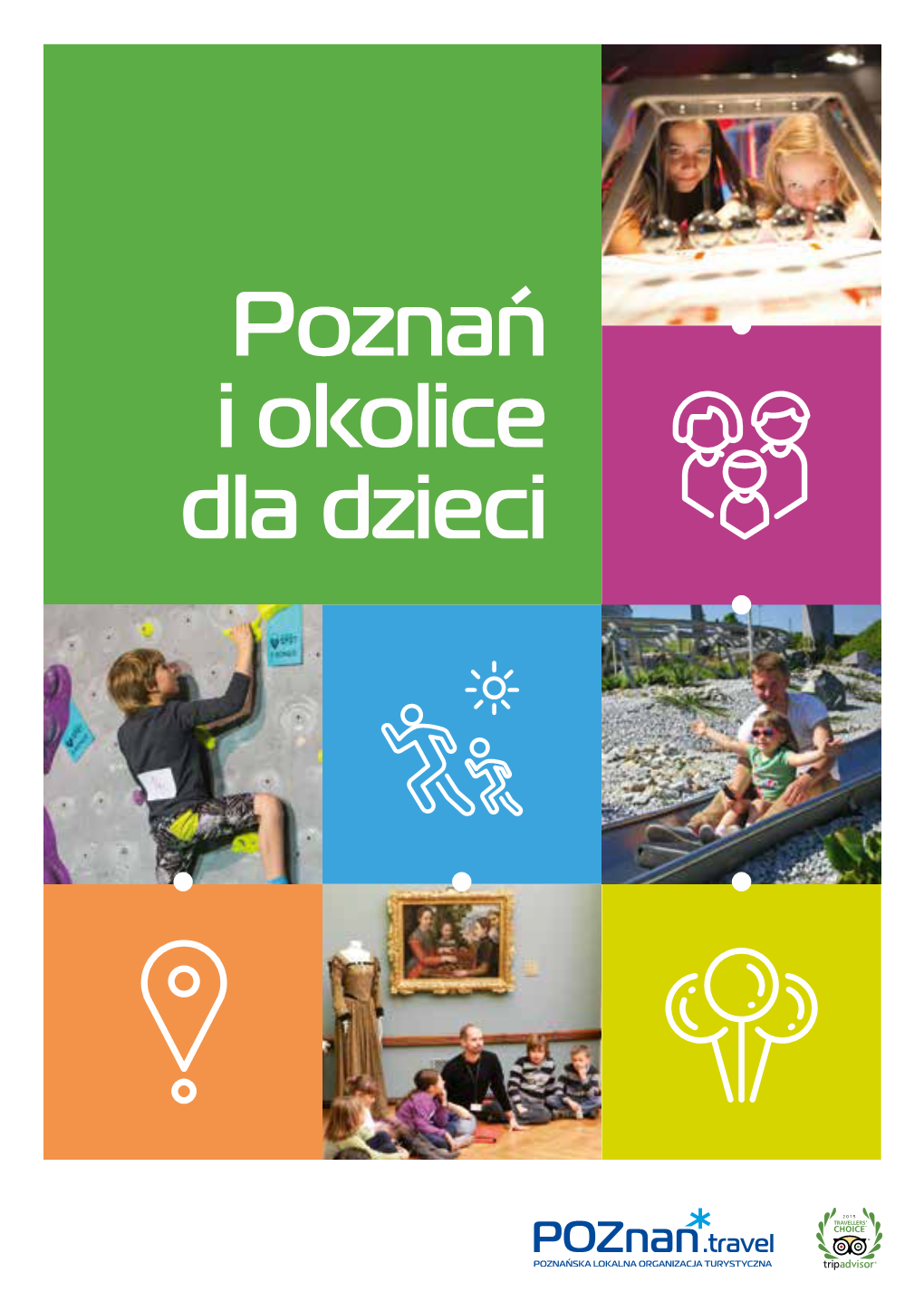 Poznań I Okolice Dla Dzieci Poznań 2017 ISBN: 978-83-64826-00-9 SPIS TREŚCI Podróże W Czasie Czyli Historia W Pigułce