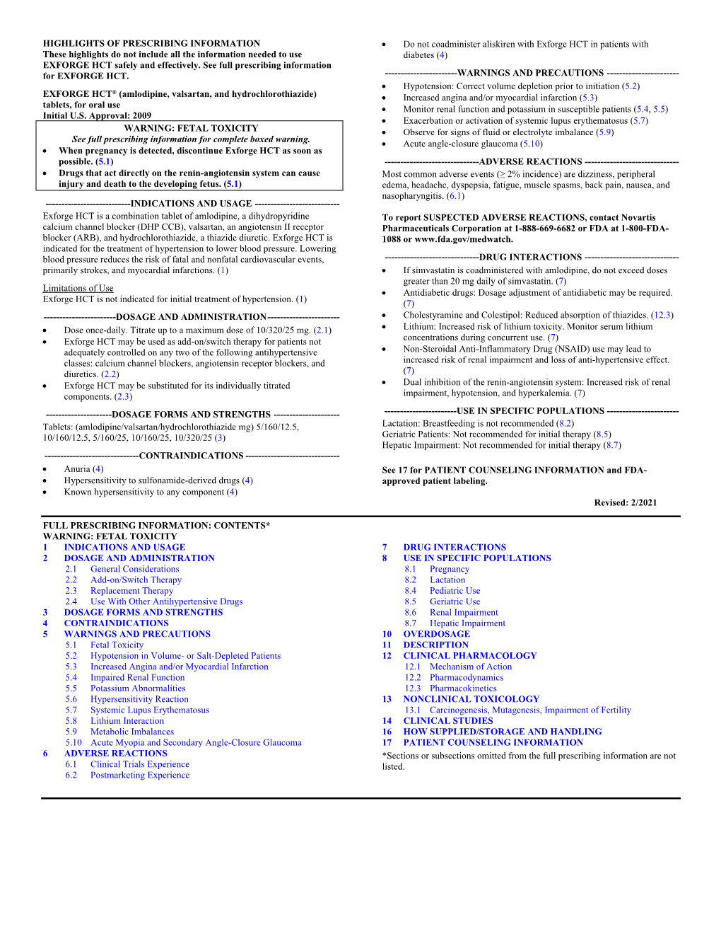 Exforge HCT in Patients with These Highlights Do Not Include All the Information Needed to Use Diabetes (4) EXFORGE HCT Safely and Effectively