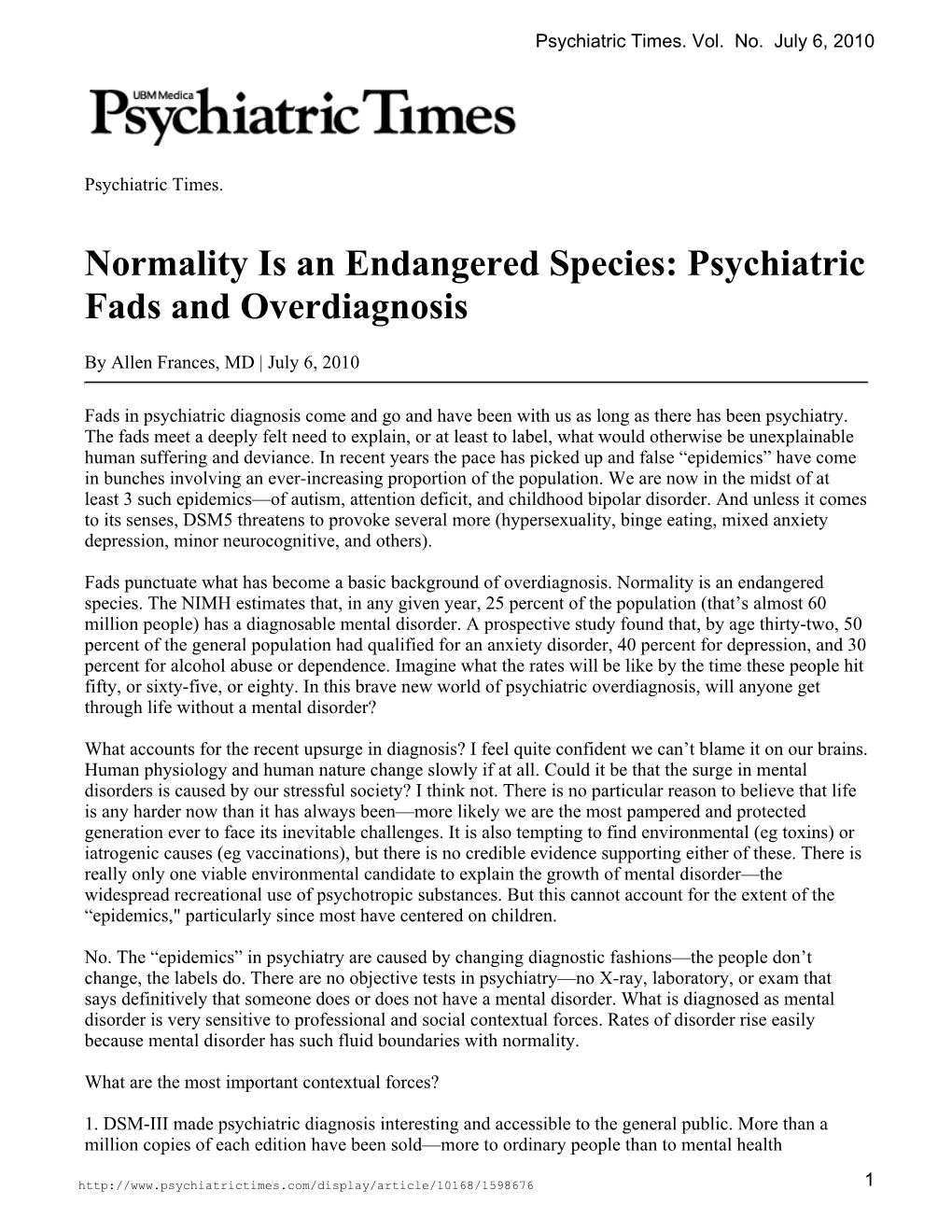 Normality Is an Endangered Species: Psychiatric Fads and Overdiagnosis