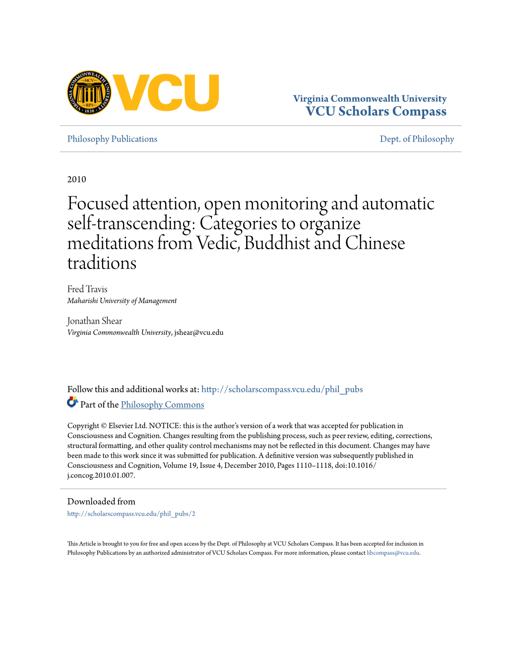 Focused Attention, Open Monitoring and Automatic Self-Transcending: Categories to Organize Meditations from Vedic, Buddhist