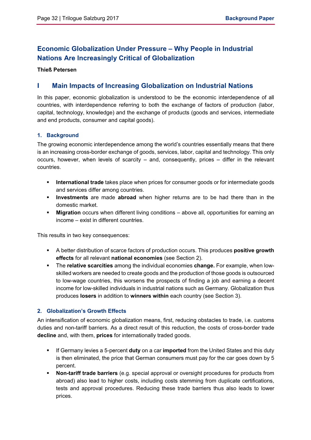 Economic Globalization Under Pressure – Why People in Industrial Nations Are Increasingly Critical of Globalization Thieß Petersen