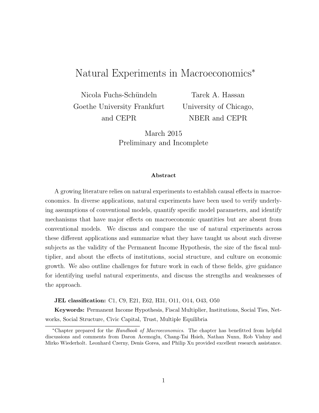 Natural Experiments in Macroeconomics∗