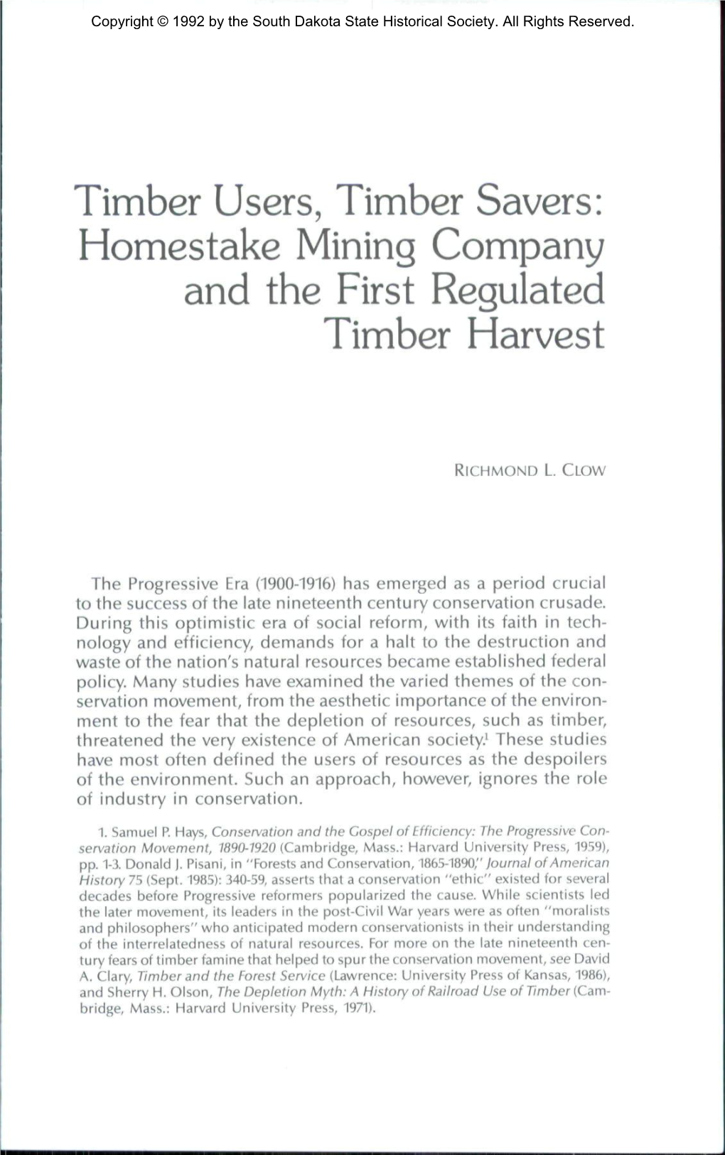 Timber Users, Timber Savers: Homestake Mining Company and the First Regulated Timber Harvest