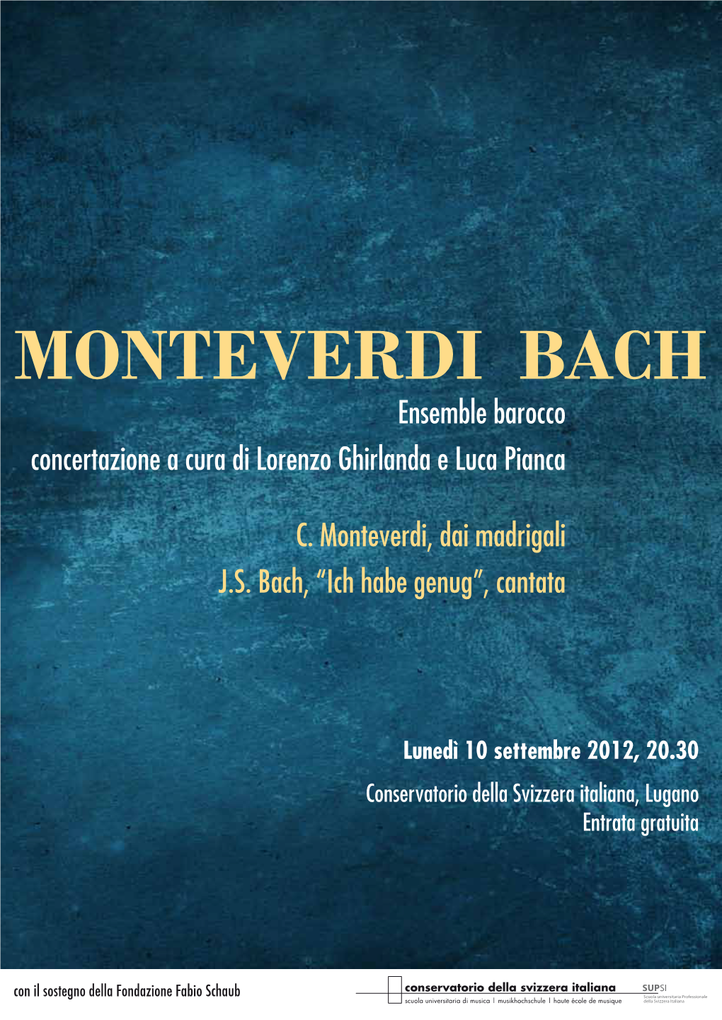 MONTEVERDI BACH Ensemble Barocco Concertazione a Cura Di Lorenzo Ghirlanda E Luca Pianca