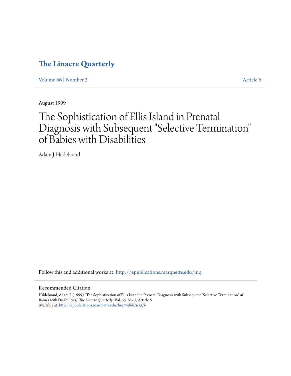 The Sophistication of Ellis Island in Prenatal Diagnosis with Subsequent 