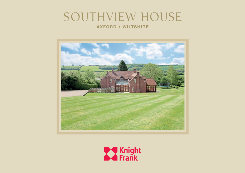 Southview House AXFORD • WILTSHIRE