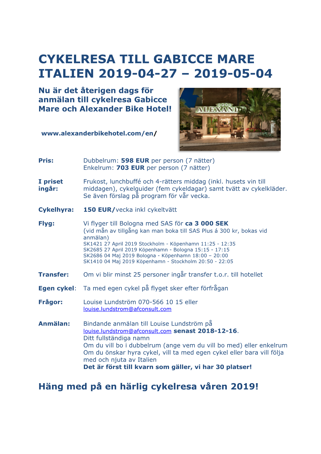 CYKELRESA TILL GABICCE MARE ITALIEN 2019-04-27 – 2019-05-04 Nu Är Det Återigen Dags För Anmälan Till Cykelresa Gabicce Mare Och Alexander Bike Hotel!