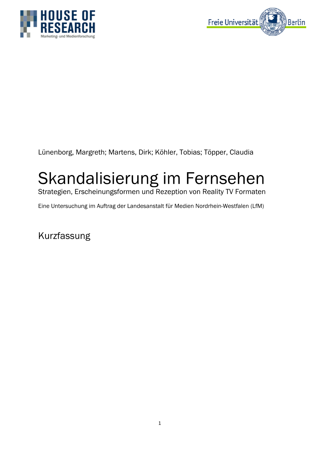 Skandalisierung Im Fernsehen Strategien, Erscheinungsformen Und Rezeption Von Reality TV Formaten