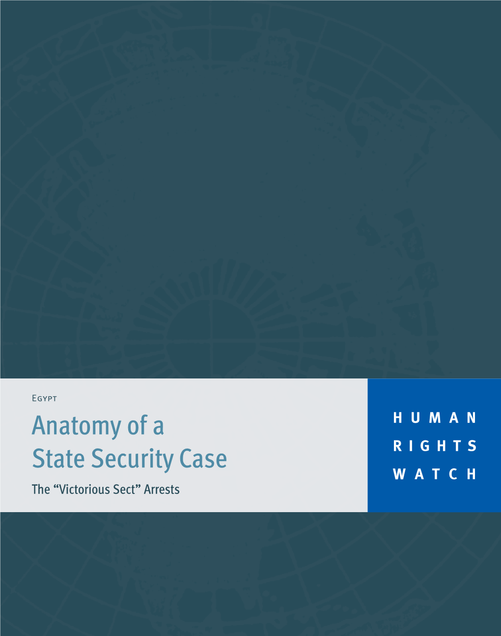 Anatomy of a State Security Case the “Victorious Sect” Arrests