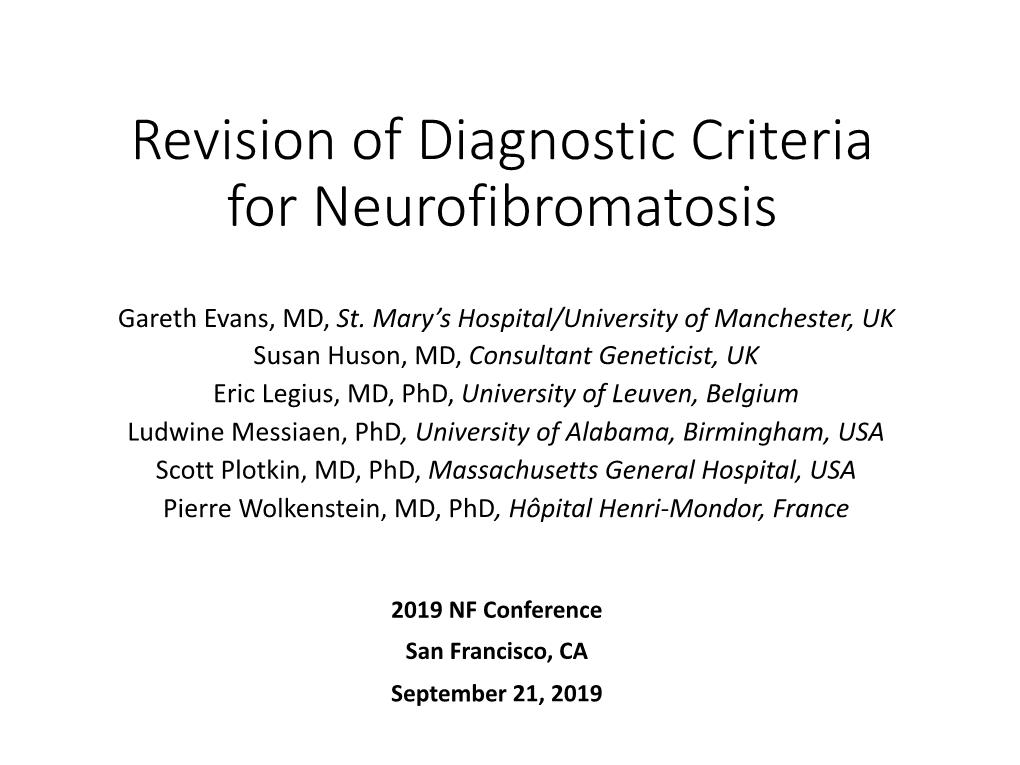 Revision of Diagnostic Criteria for Neurofibromatosis