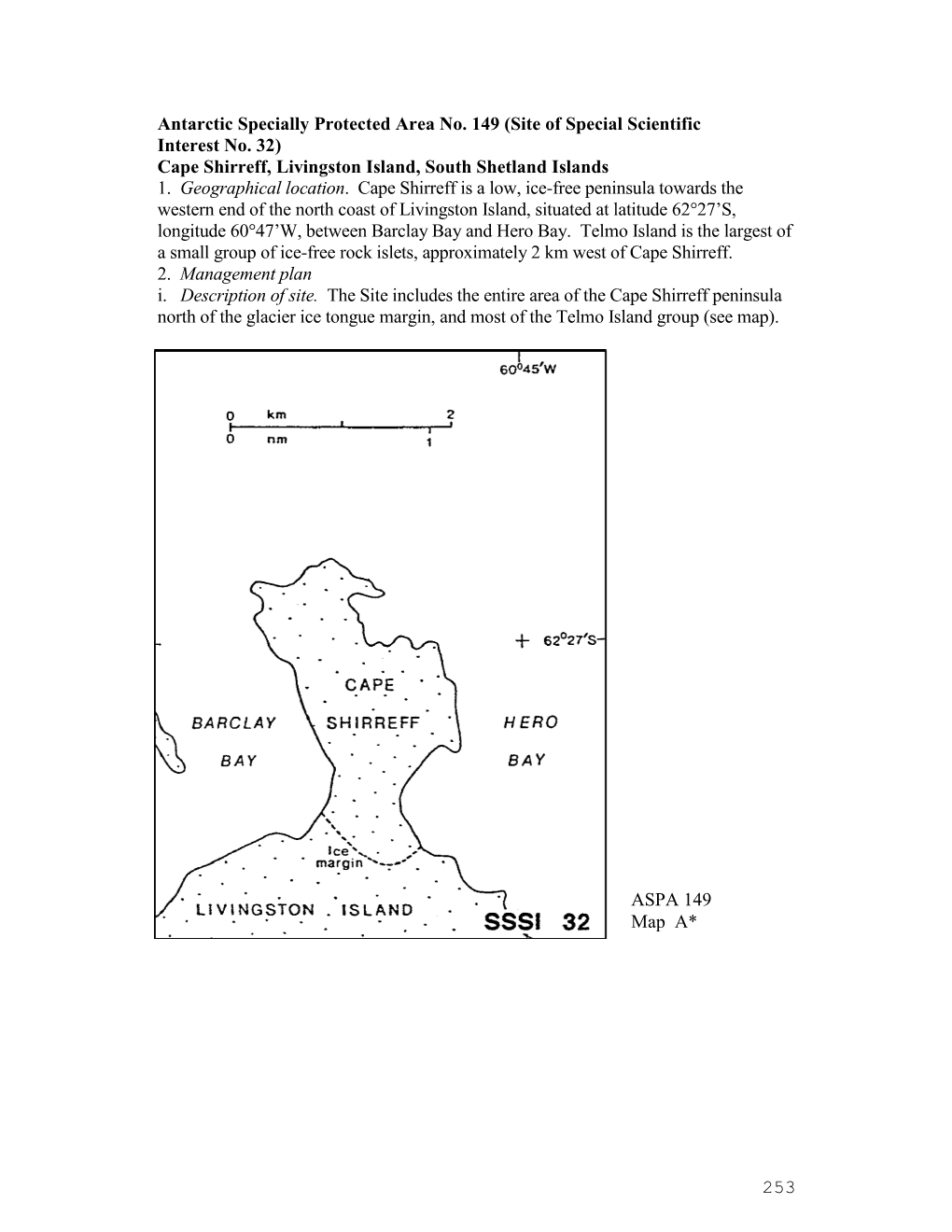 Antarctic Specially Protected Area No. 149 (Site of Special Scientific Interest No