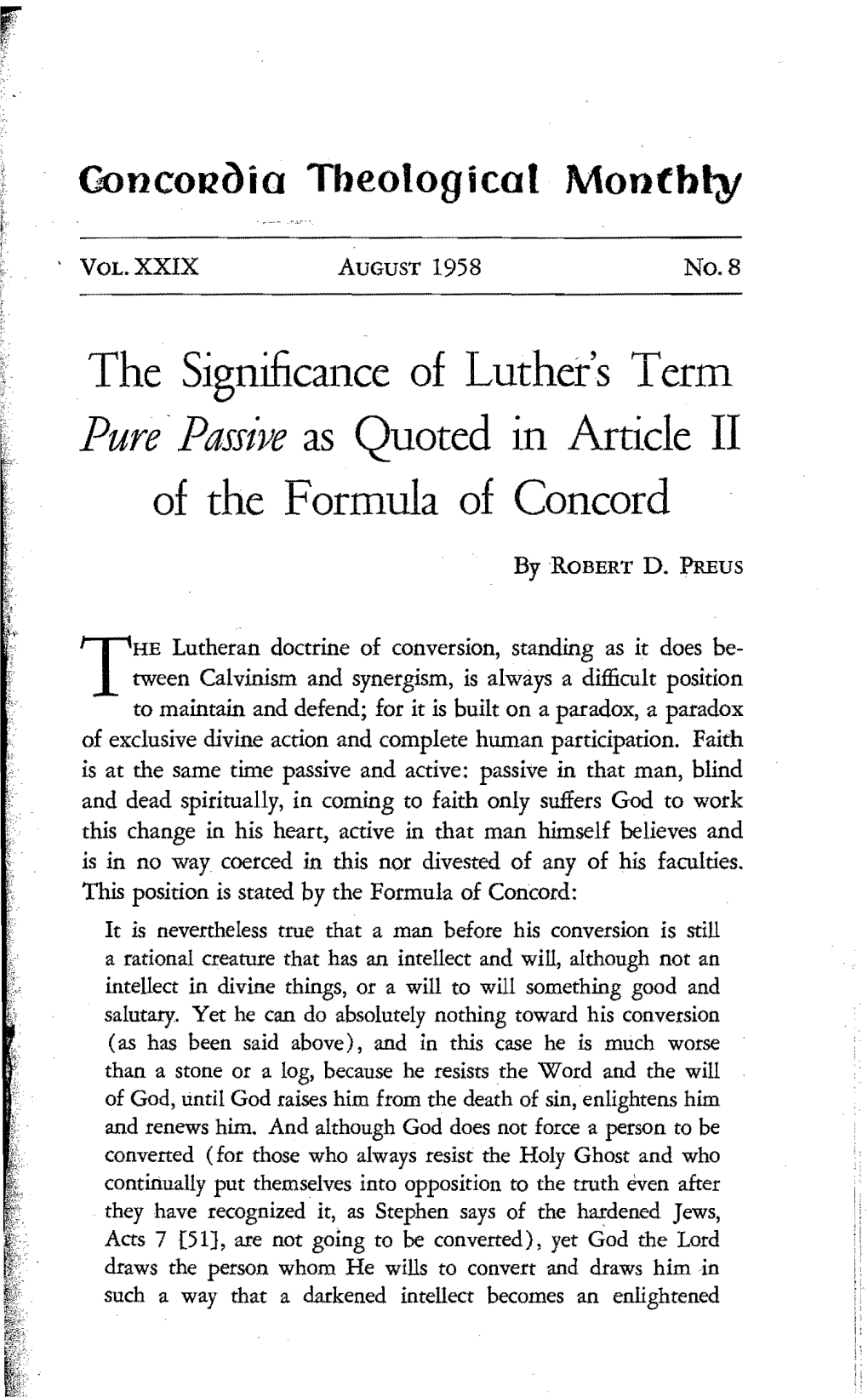 The Significance of Luther's Term Pure -Passive As Quoted in Article II of the Formula of Concord