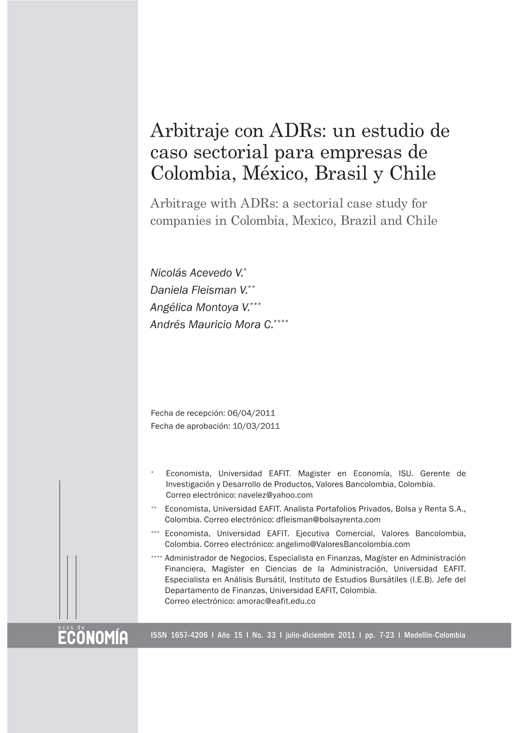 Arbitraje Con Adrs: Un Estudio De Caso Sectorial Para Empresas De Colombia, México, Brasil Y Chile