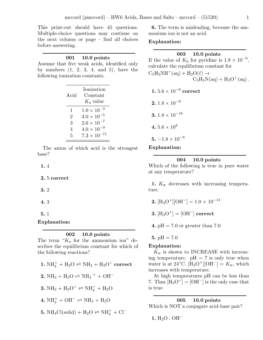 Mccord (Pmccord) – HW6 Acids, Bases and Salts – Mccord – (51520) 1 This Print-Out Should Have 45 Questions