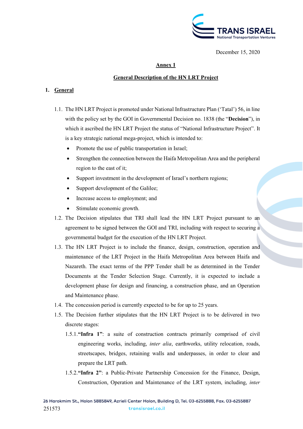 251573 December 15, 2020 Annex 1 General Description of the HN LRT