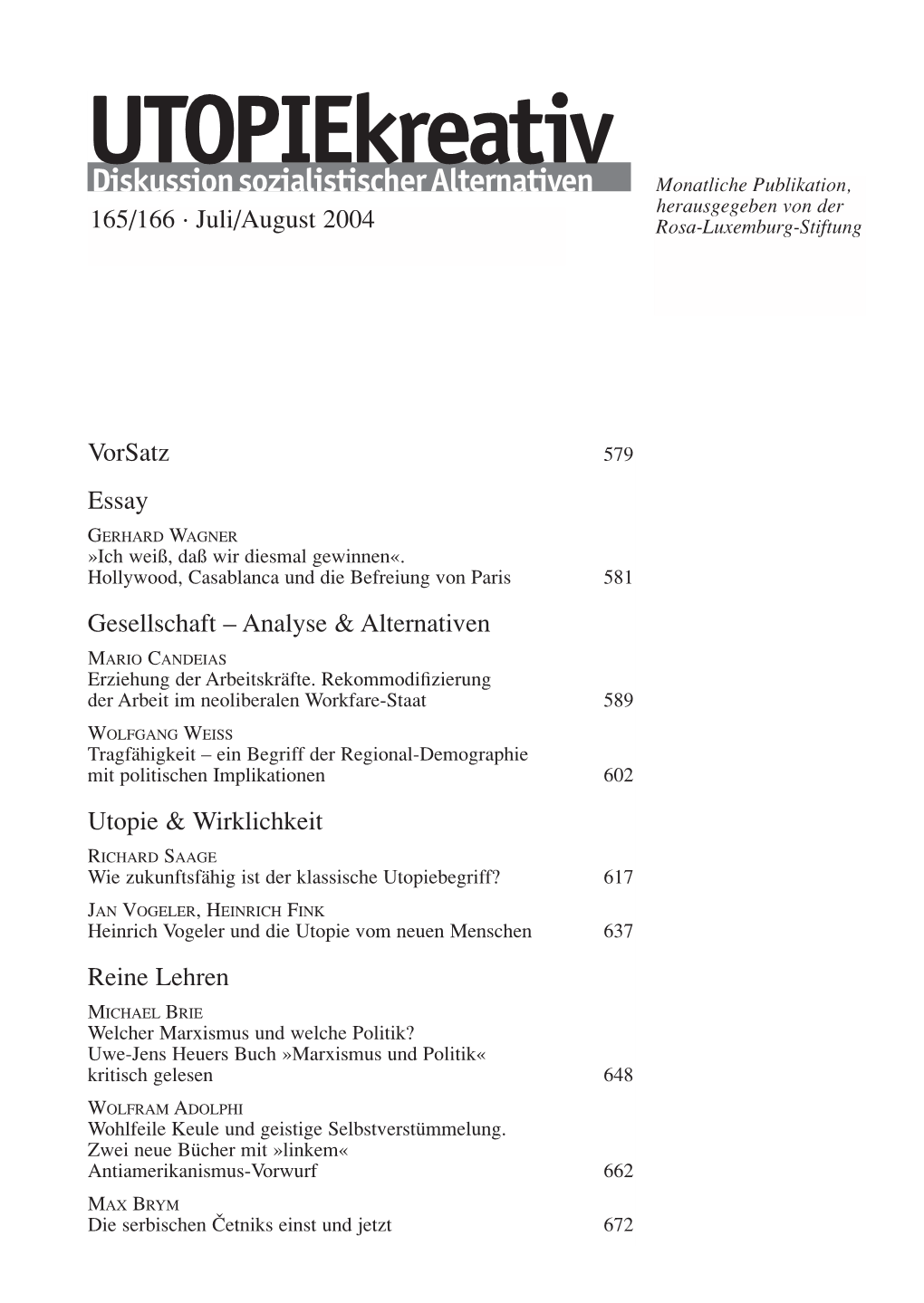 Analyse & Alternativen Utopie & Wirklichkeit Reine Lehren 165/166