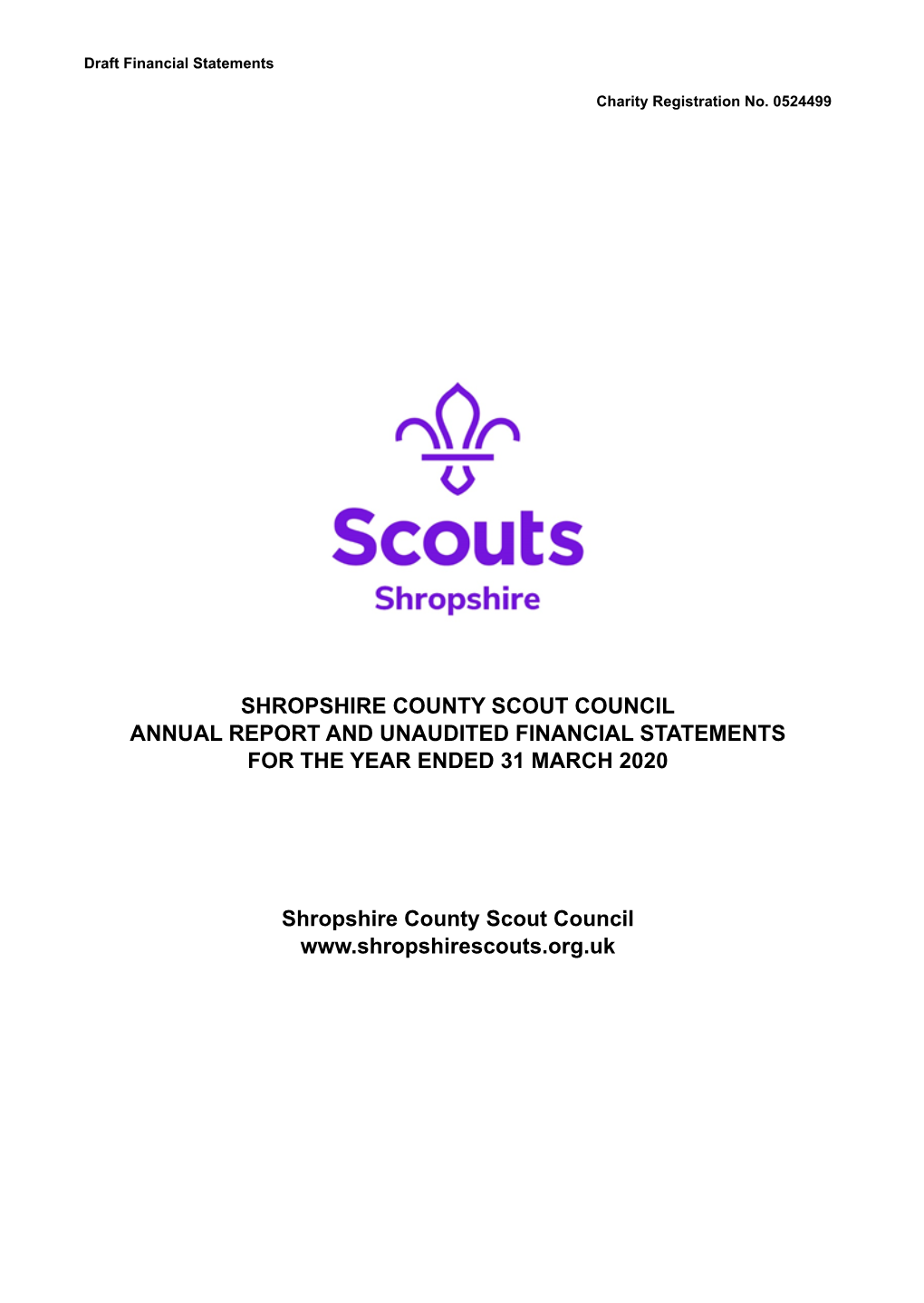 Shropshire County Scout Council Annual Report and Unaudited Financial Statements for the Year Ended 31 March 2020