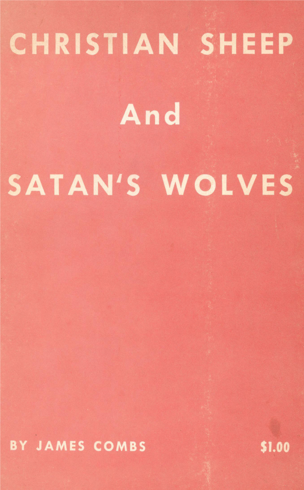 Christian Sheep and Satan's Wolves