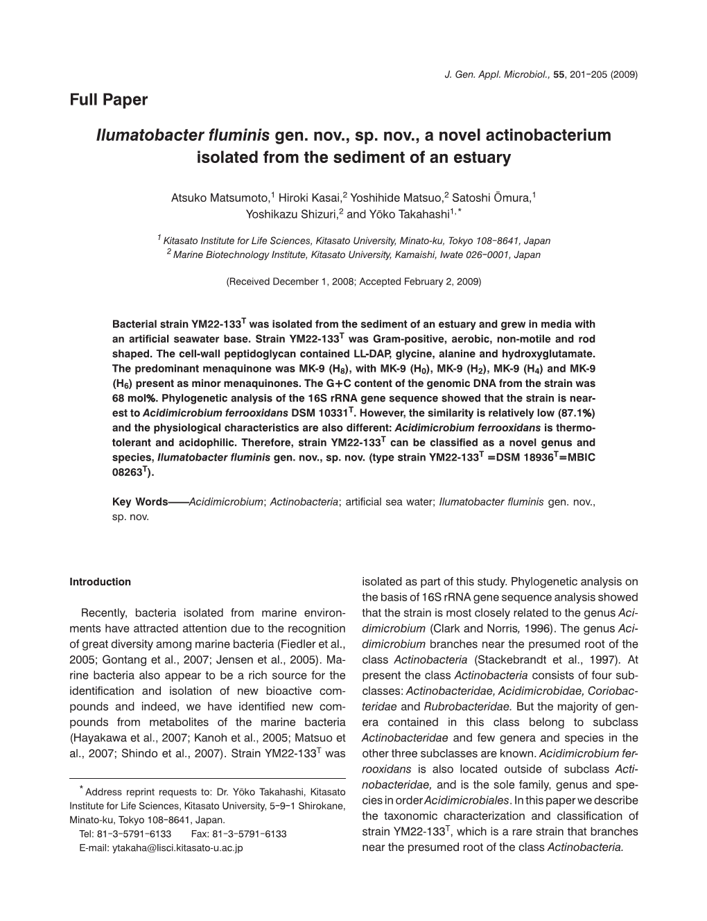 Full Paper Ilumatobacter Fluminis Gen. Nov., Sp. Nov., a Novel Actinobacterium Isolated from the Sediment of an Estuary