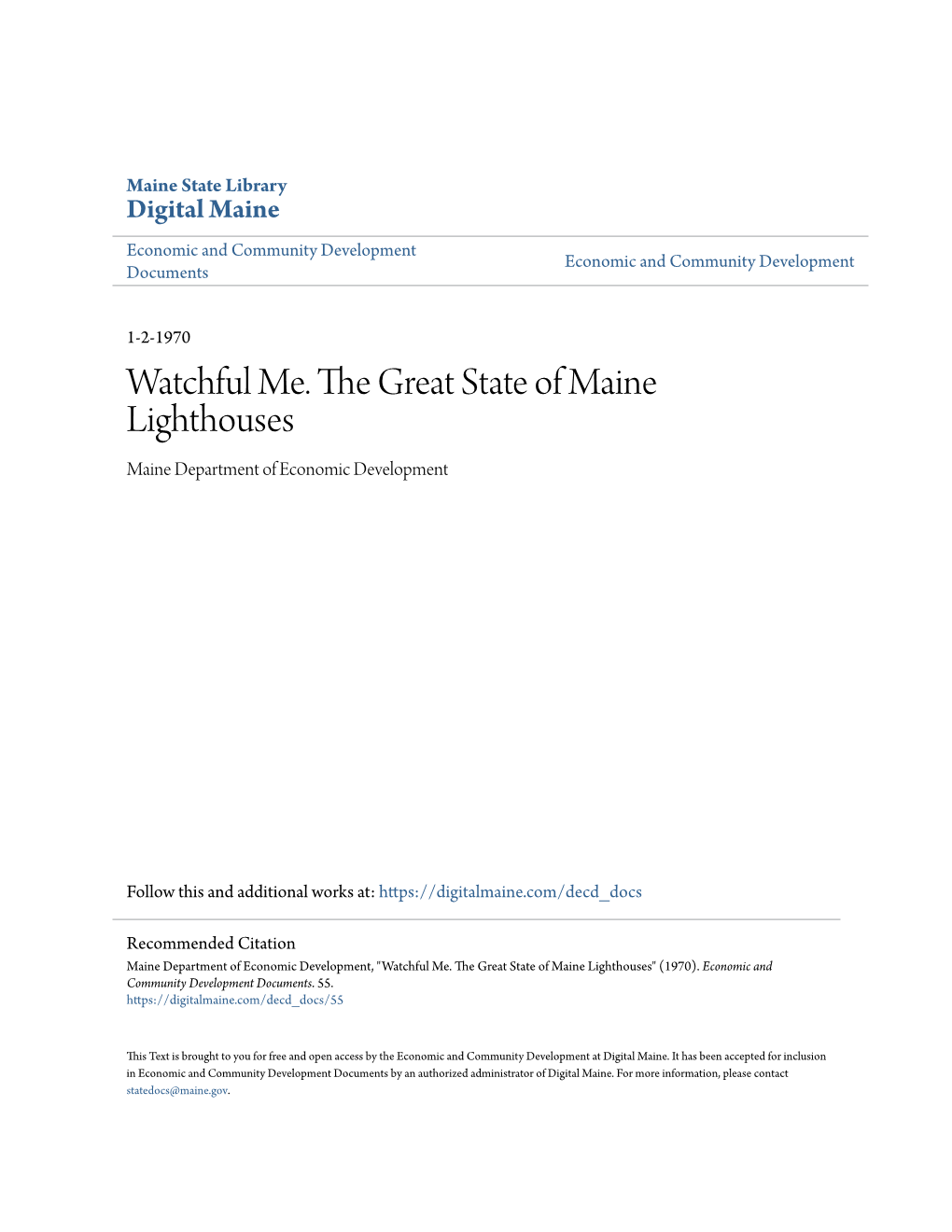 Watchful Me. the Great State of Maine Lighthouses Maine Department of Economic Development