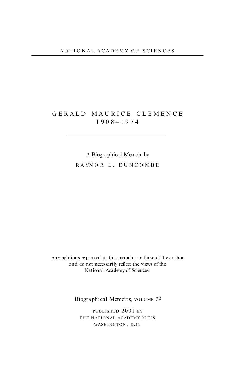 Gerald Clemence’S Published Papers; His Autobiographical Sketch on File at the National Academy of Sciences; from Data Received Earlier from Paul Herget and D