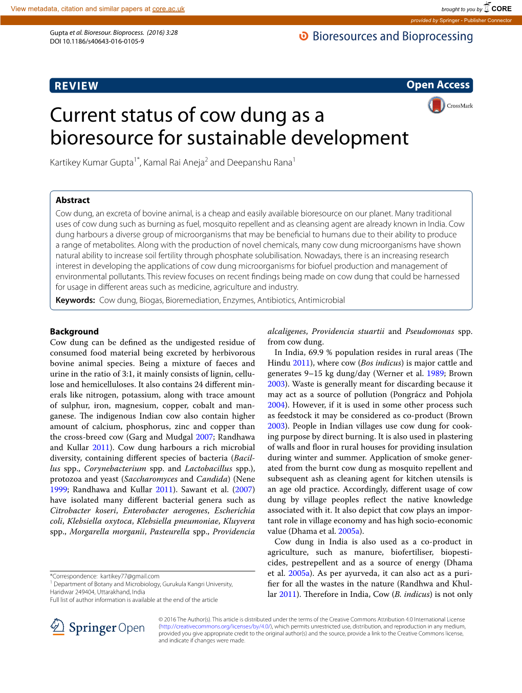 Cow Dung As a Bioresource for Sustainable Development Kartikey Kumar Gupta1*, Kamal Rai Aneja2 and Deepanshu Rana1