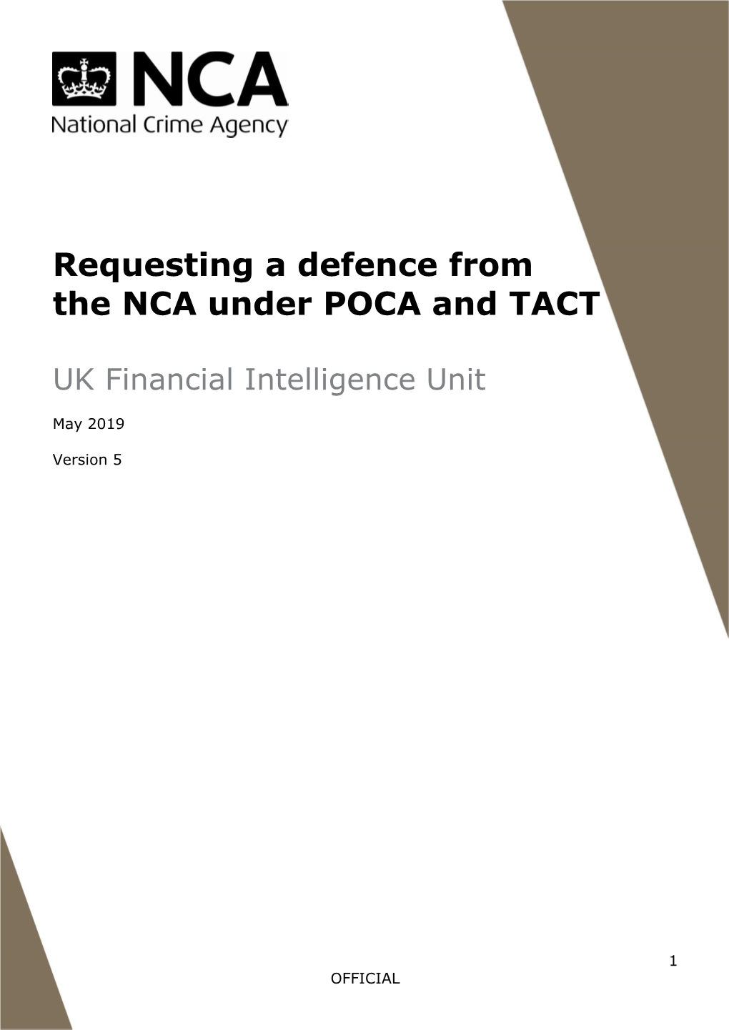 Requesting a Defence from the NCA Under POCA and TACT