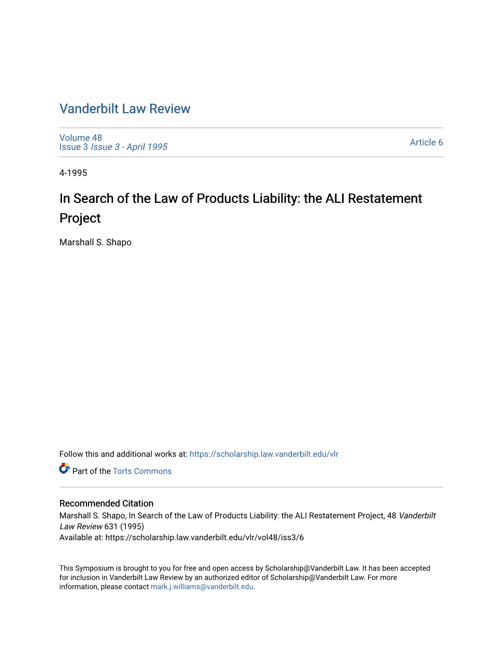 In Search of the Law of Products Liability: the ALI Restatement Project