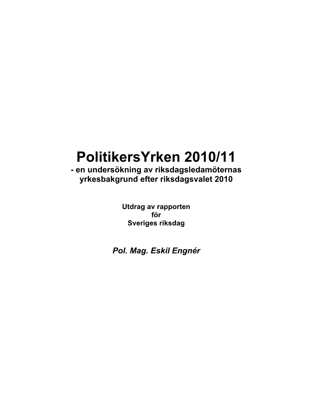 Politikers Yrken 7 1998 Industriförbundet Stockholm