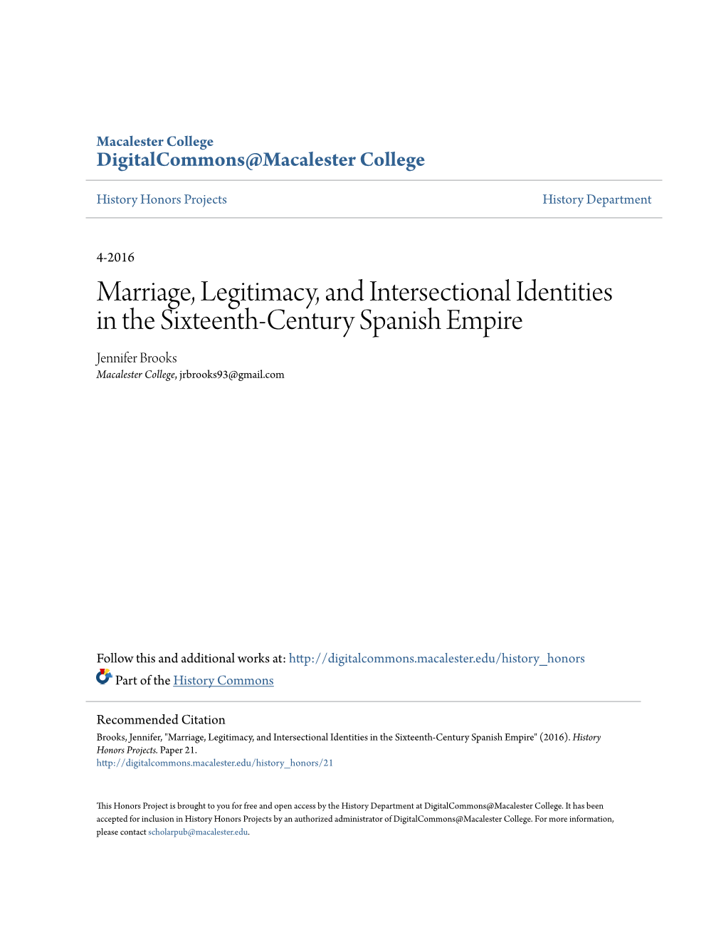 Marriage, Legitimacy, and Intersectional Identities in the Sixteenth-Century Spanish Empire Jennifer Brooks Macalester College, Jrbrooks93@Gmail.Com