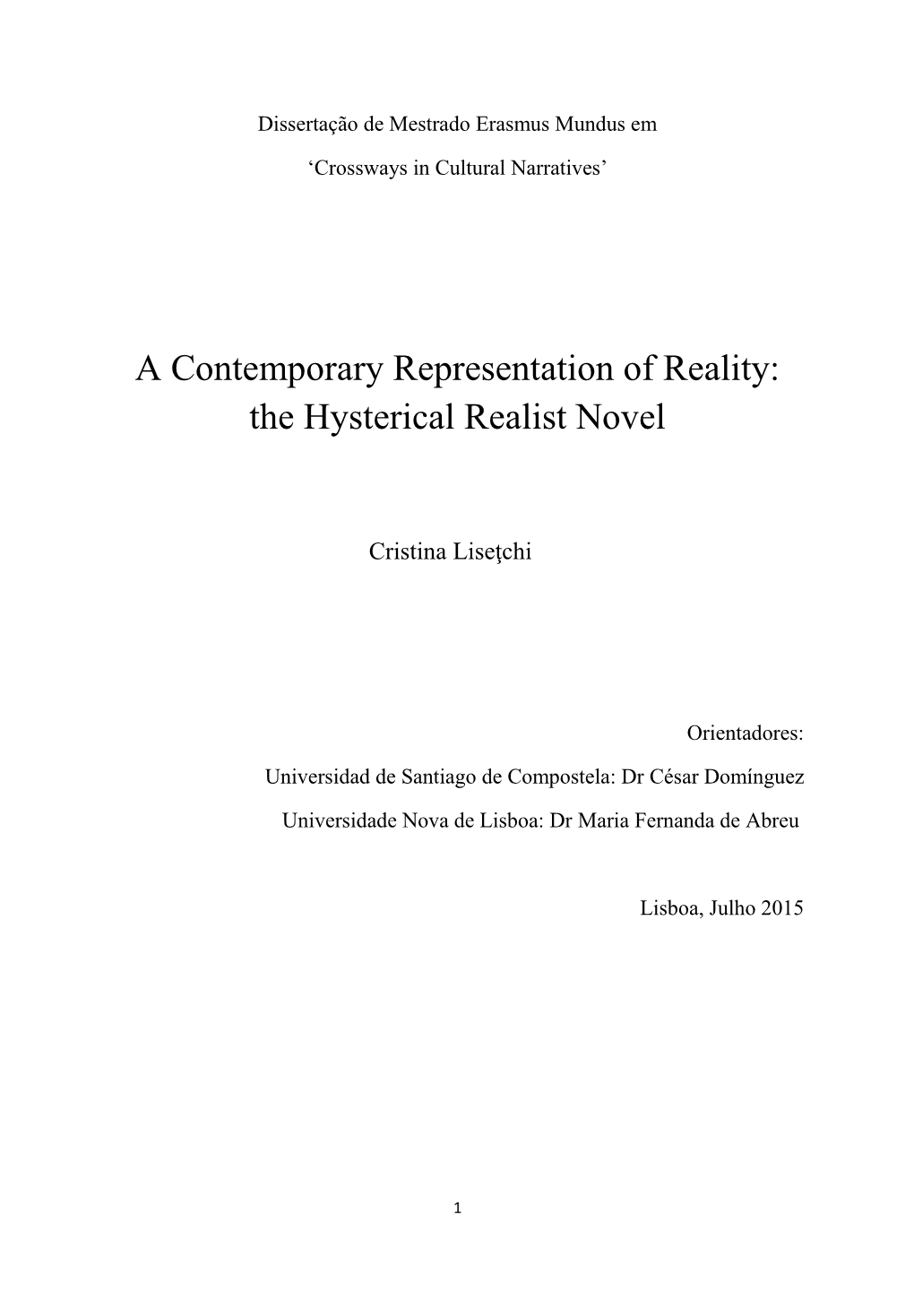 A Contemporary Representation of Reality: the Hysterical Realist Novel