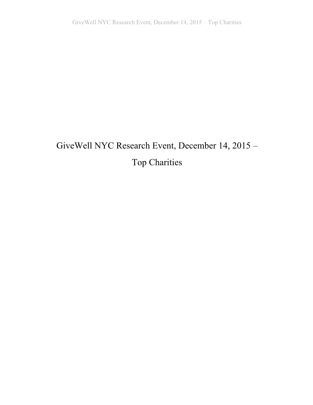 Givewell NYC Research Event, December 14, 2015 – Top Charities