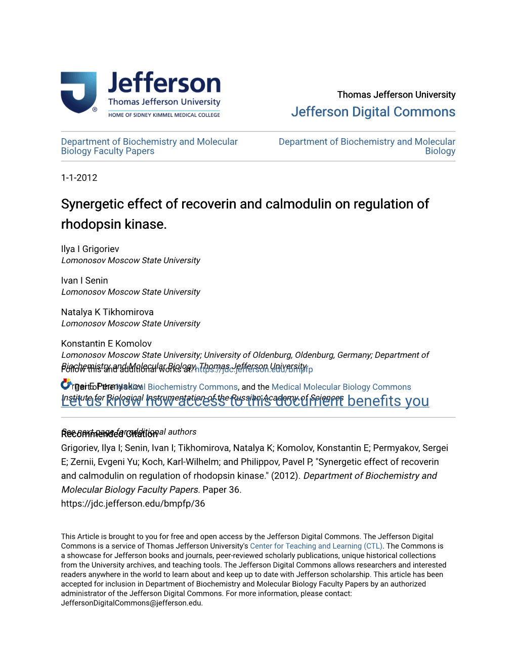 Synergetic Effect of Recoverin and Calmodulin on Regulation of Rhodopsin Kinase