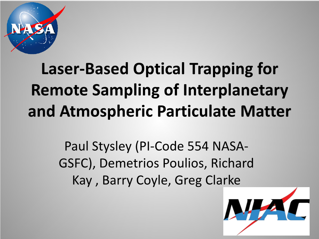 Laser-Based Optical Trap for Remote Sampling of Interplanetary And