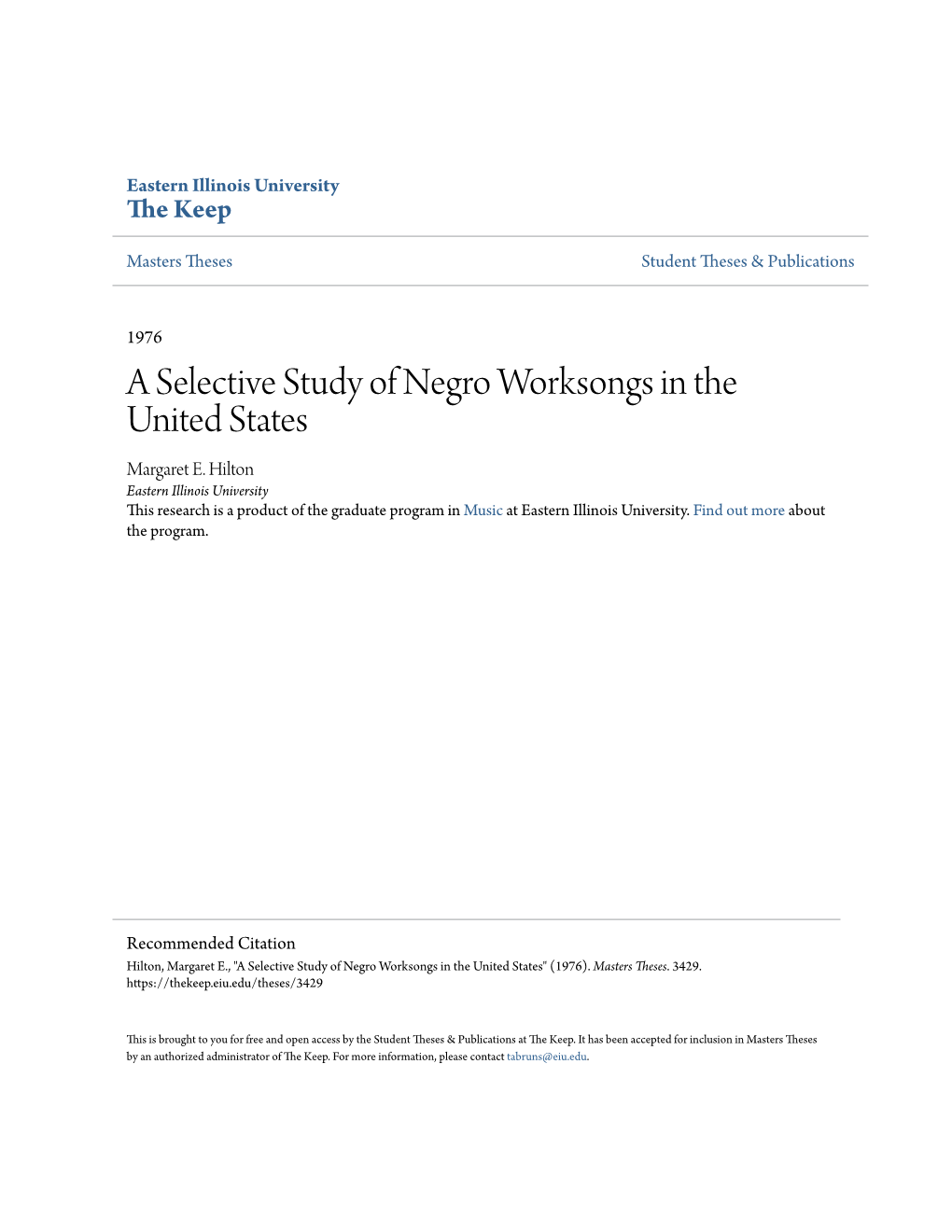 A Selective Study of Negro Worksongs in the United States Margaret E