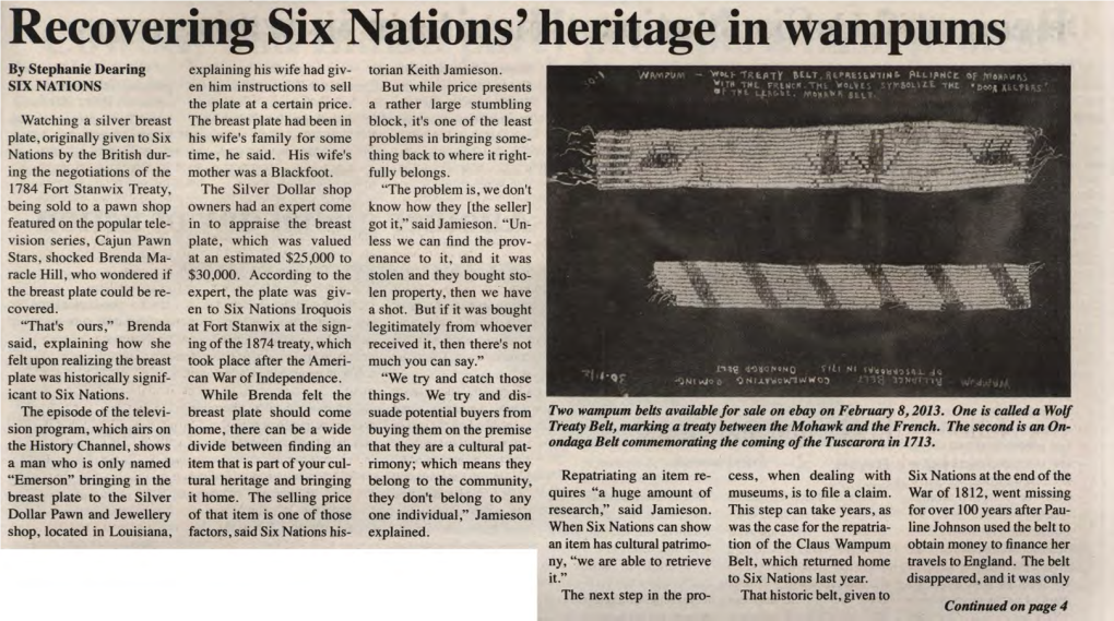 Recovering Six Nations' Heritage in Wampums by Stephanie Dearing Explaining His Wife Had Giv­ Torian Keith Jamieson