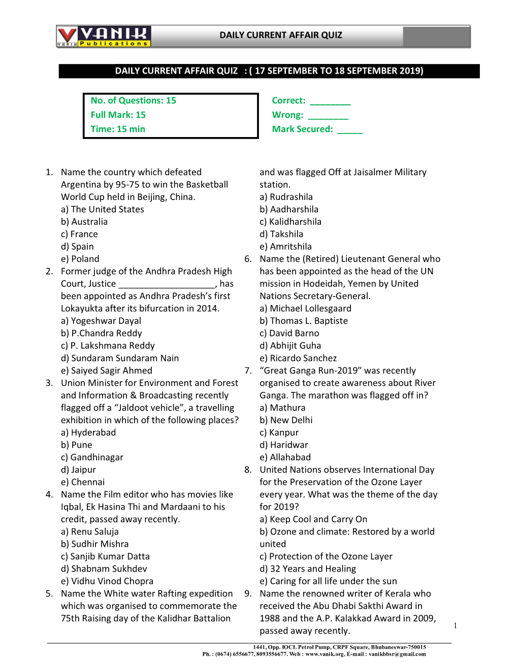 No. of Questions: 15 Correct: ______Full Mark: 15 Wrong: ______Time: 15 Min Mark Secured: _____