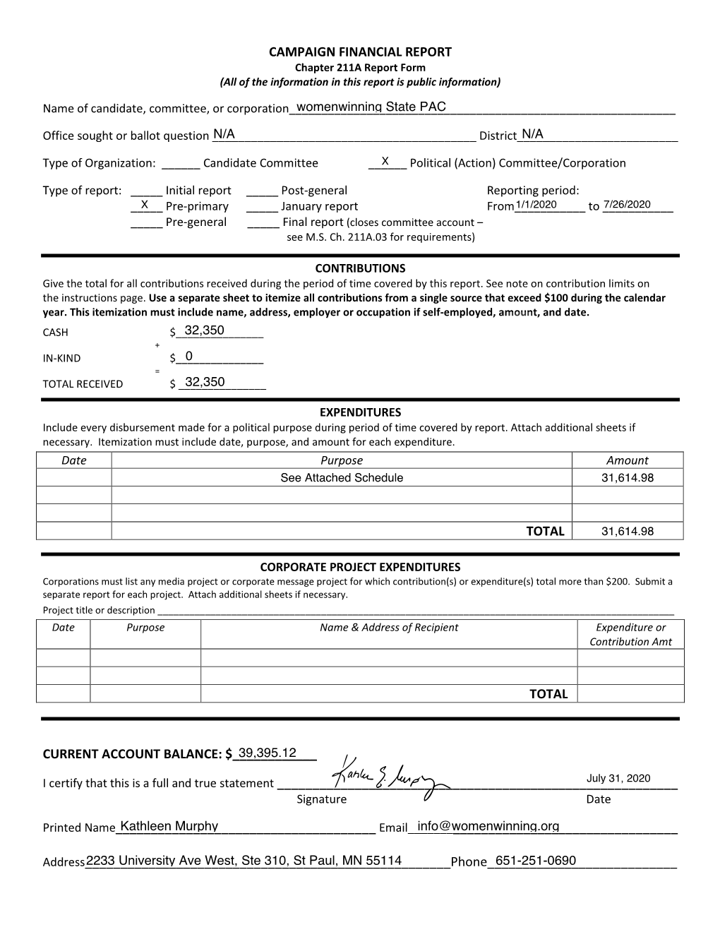 CAMPAIGN FINANCIAL REPORT TOTAL TOTAL CURRENT ACCOUNT BALANCE: $___I Certify That This Is a Full and True Statement