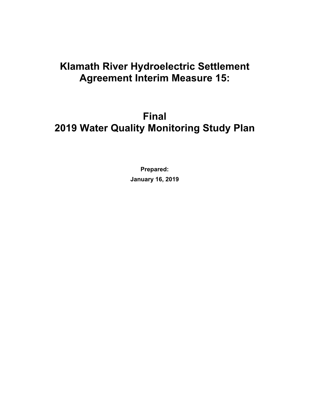 Klamath River Hydroelectric Settlement Agreement Interim Measure 15