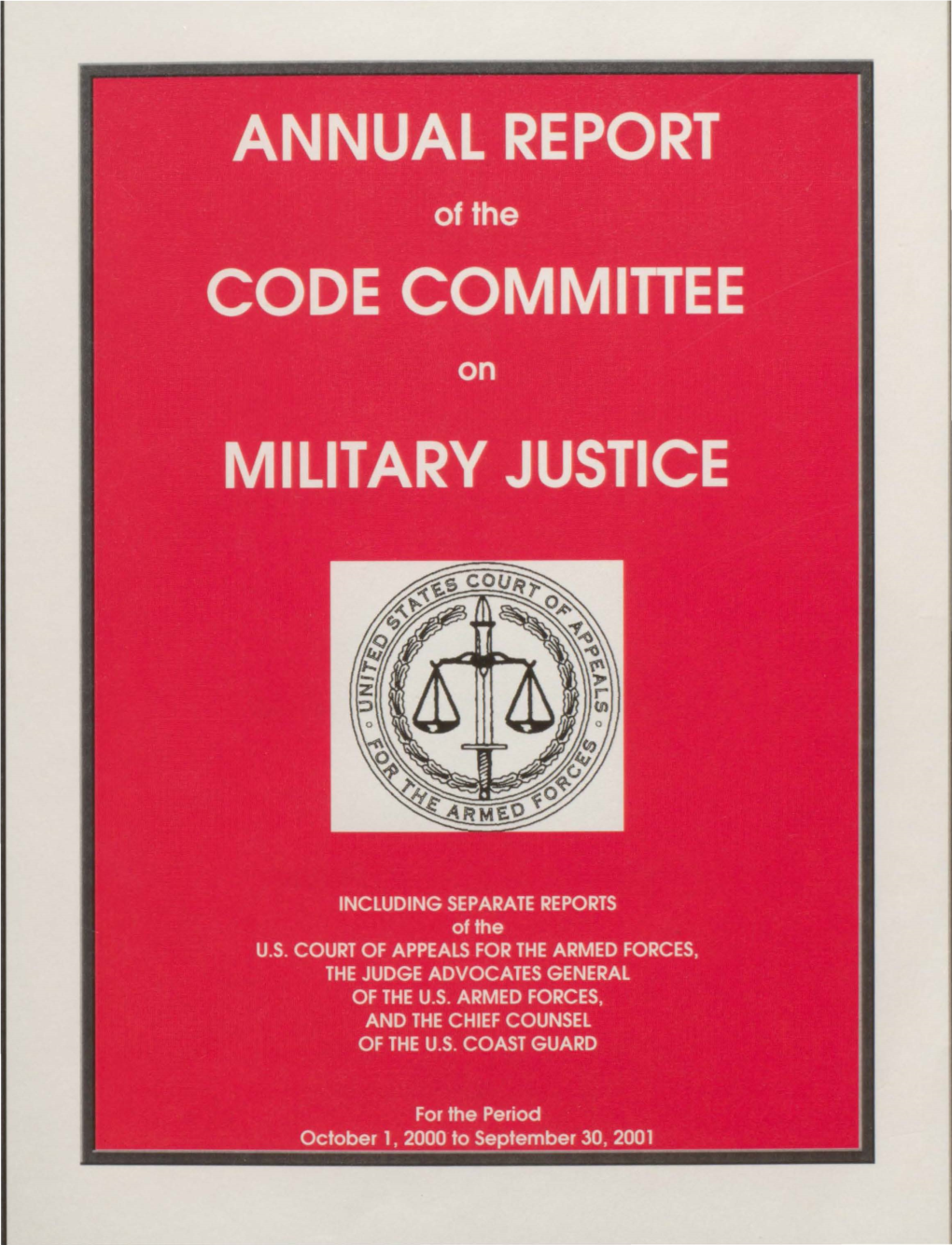 Annual Reports of the Code Committee on Military Justice