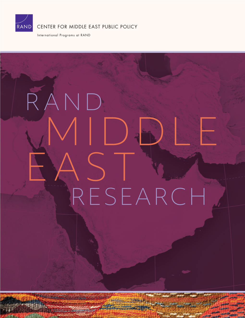 Rand Middle East Research Rand Center for Middle East Public Policy