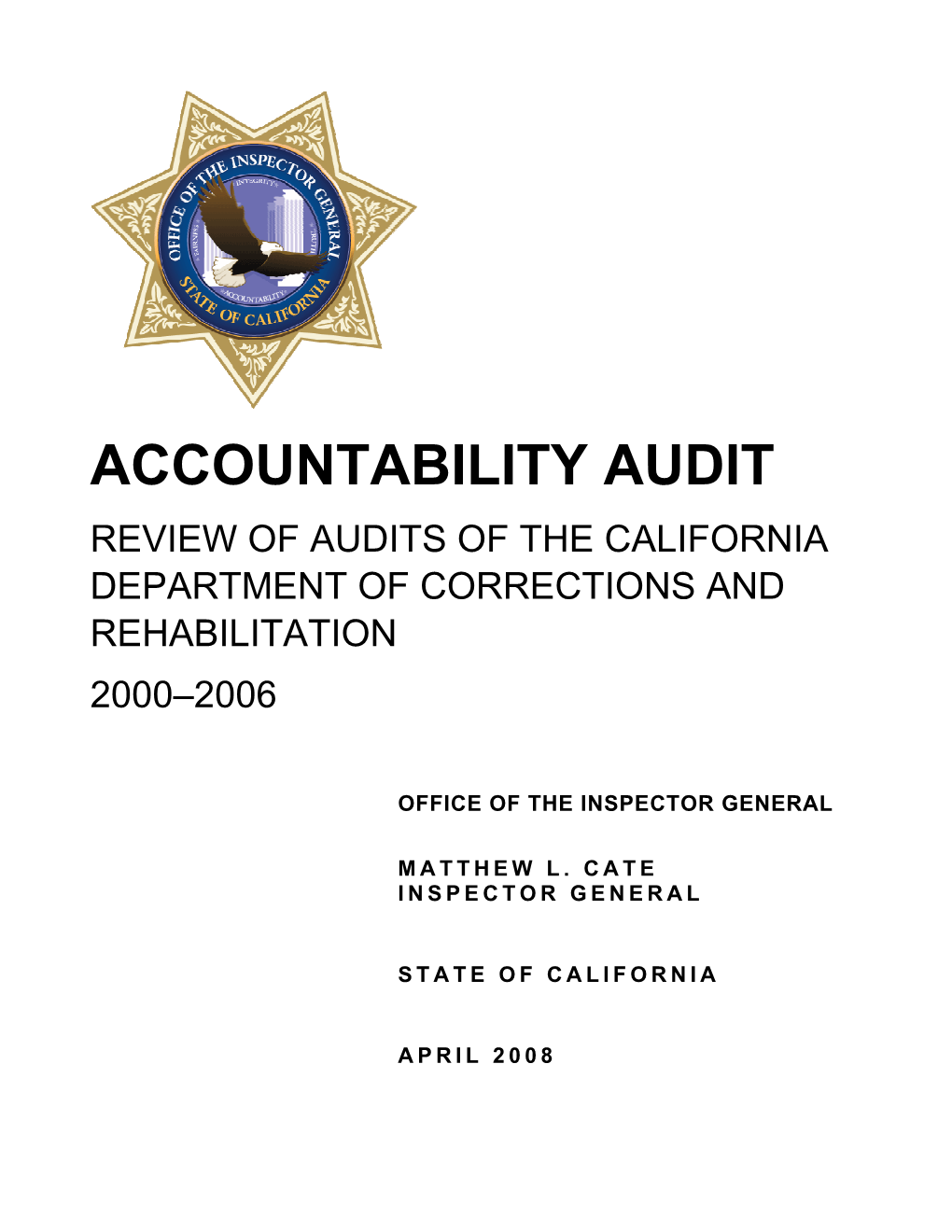 Accountability Audit Review of Audits of the California Department of Corrections and Rehabilitation 2000–2006
