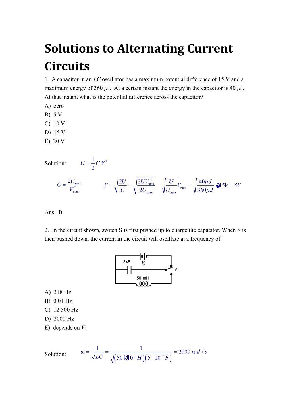 Solutions to Alternating Current Circuits