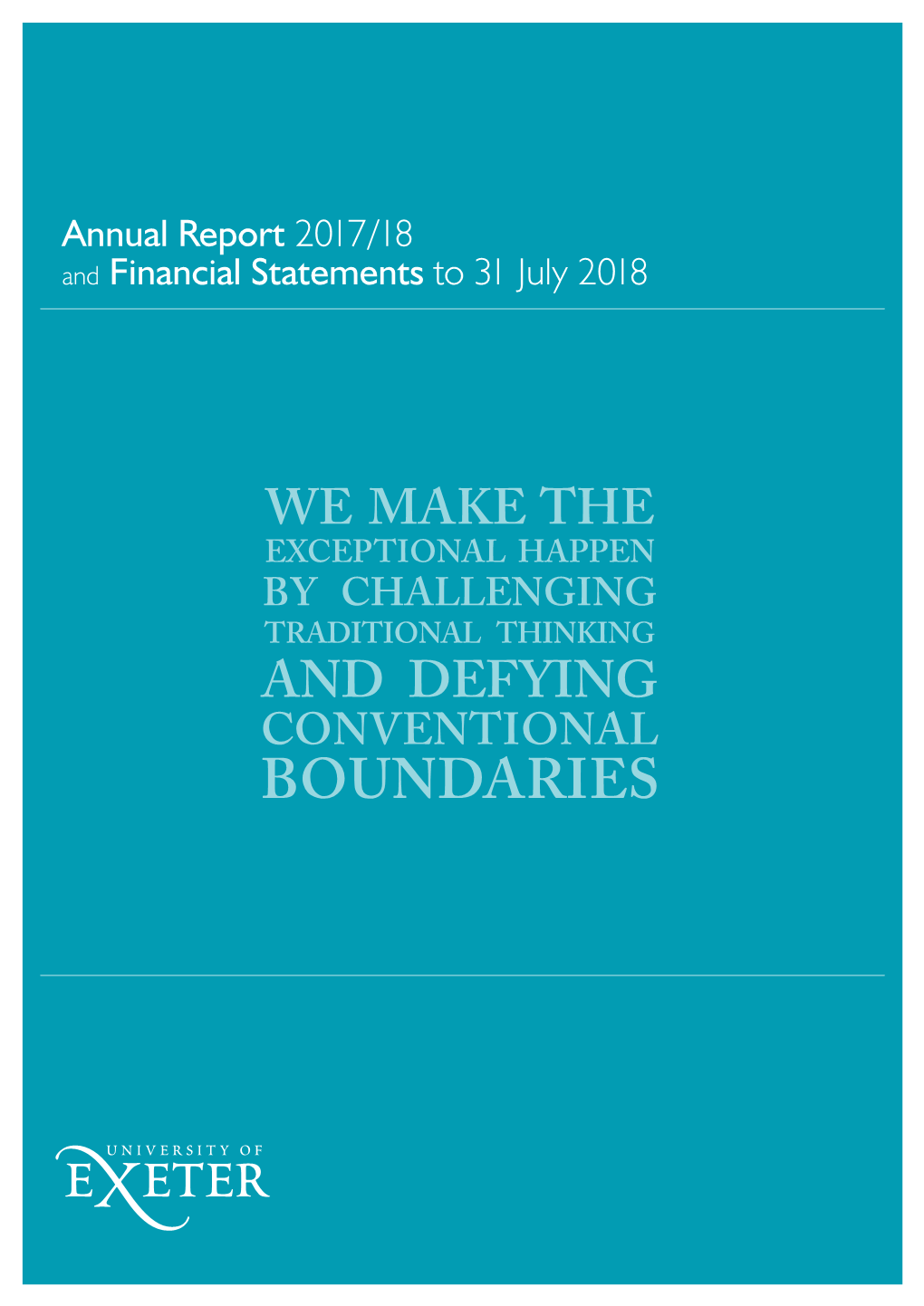 Annual Report 2017/18 and Financial Statements to 31 July 2018 Contents