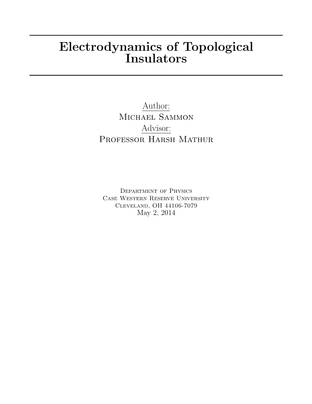 Electrodynamics of Topological Insulators