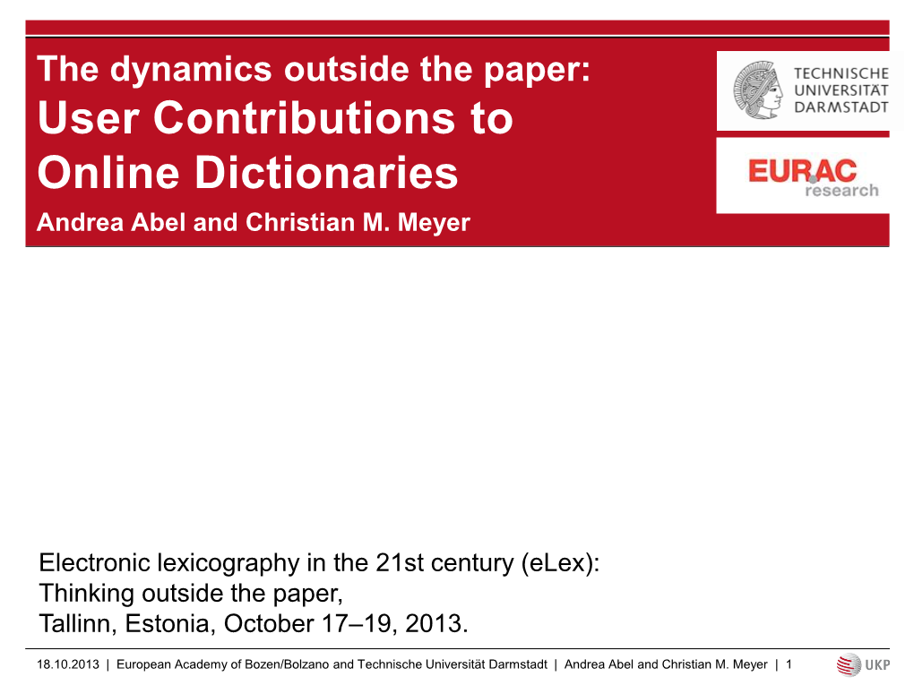 User Contributions to Online Dictionaries Andrea Abel and Christian M