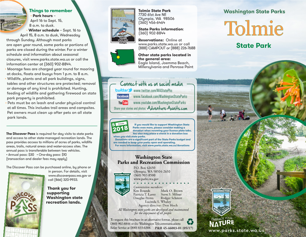 Tolmie State Park Washington State Parks • Park Hours – 7730 61St Ave NE Olympia, WA 98506 April 16 to Sept