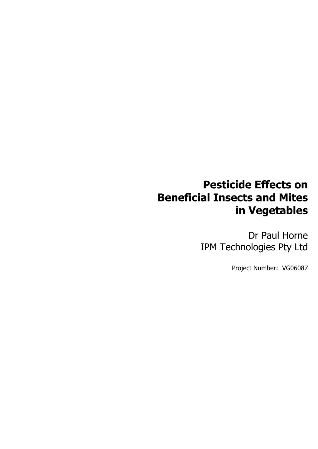 Pesticide Effects on Beneficial Insects and Mites in Vegetables