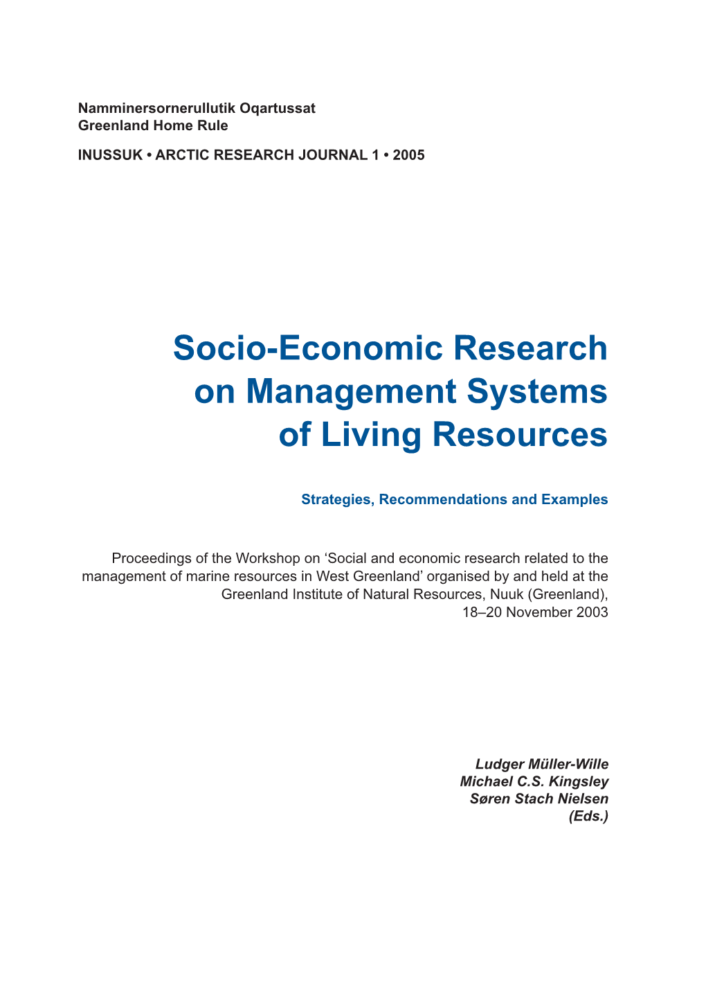 Socio-Economic Research on Management Systems of Living Resources