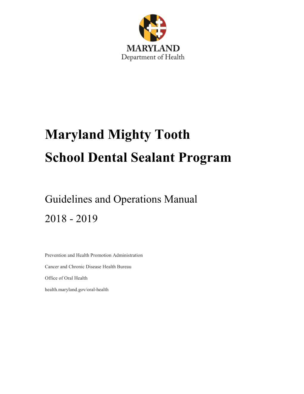 Dental Sealant Guidelines and Operations Manual for School-Based Dental Sealant Programs